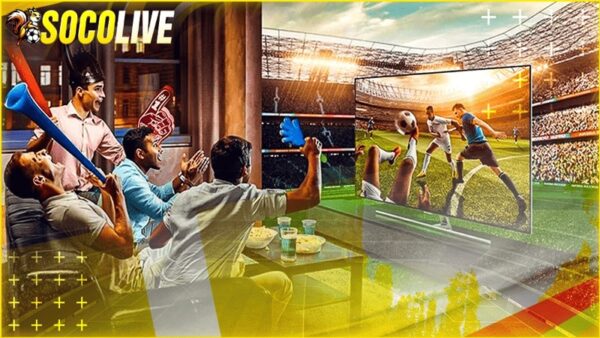 Socolive – Trải nghiệm trực tiếp bóng đá chất lượng, cập nhật toàn diện cho fan Việt